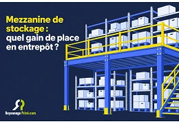 Mezzanine de stockage : quel gain de place en entrepôt ?